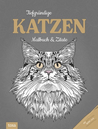 Tiefgründige Katzen - Malbuch & Zitate