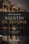 Alfonso Ropero - Obras escogidas de Augustín de Hipona, Tomo 1: 1