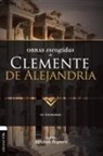 Alfonso Ropero - Obras escogidas de Clemente de Alejandría