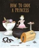 Ana Martinez Castillo, Ana Martínez Castillo, Laura Liz - How to Cook a Princess