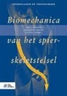 Victor H. Frankel, Margareta Nordin, Chris J. Snijders - Biomechanica Van Het Spier-Skeletstelsel