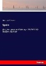 Martin a S Hume, Martin A. S. Hume - Spain
