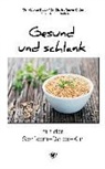 Charles Turner Cooke, Maurice Didier, Frank-Daniel Schulten - Gesund und schlank mit der Senfkorn-Detox-Kur