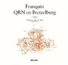 Hugues Dayez, André Franquin - Franquin, QRN en Bretzelburg : 1963