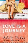 Adele Parks, Parks Adele - Love Is A Journey