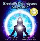 Light Psychophonic Classic, Joseph M. Clearwaters - Erschaffe Dein eigenes Magnetfeld (Hörbuch)