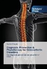 Apurba Ganguly - Diagnosis, Prevention & Phytotherapy for Osteoarthritic Disorders