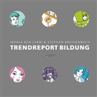 Moni Ben Larbi, Monia Ben Larbi, Stephan Breidenbach - Trendreport Bildung