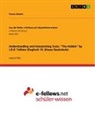 Teresa Schenk - Understanding and Interpreting Texts. "The Hobbit" by J.R.R. Tolkien (Englisch 10. Klasse Realschule)