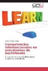 Rodrigo Polanco Bueno - Competencias informacionales en estudiantes de bachillerato