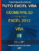 Patrice Rey - Géometrie 2d en pratique avec excel 2013 et vba
