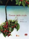 Janna Carioli, S. M. Possentini - L'estate delle cicale