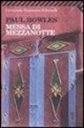 Paul Bowles - Messa di mezzanotte