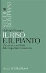 Helmuth Plessner - Il riso e il pianto. Una ricerca sui limiti del comportamento umano