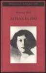 Simone Weil, M. C. Sala - Attesa di Dio