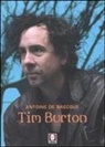 Antoine De Baecque - Tim Burton