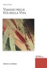 Silvia Cinti - Viaggio nelle età della vita