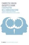 Giuseppe D'Anna, Fiammetta Fanizza - I dispositivi dell'immaginazione. L'interculturalità come memoria, identità e costruzione della realtà sociale