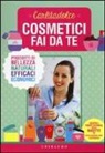 Carlitadolce - Cosmetici fai da te. Prodotti di bellezza naturali, efficaci, economici