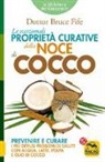 Bruce Fife - Le eccezionali proprietà curative della noce di cocco