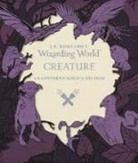 Creature. La lanterna magica dei film. Il magico mondo di J.K. Rowling