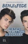 Benji &amp; Fede - Vietato smettere di sognare