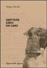 Fabrizio Colombo - Soffrire come un cane