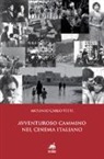 Antonio Carlo Vitti - Avventuroso cammino nel cinema italiano
