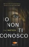 S. J. Watson - Io non ti conosco