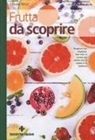 Claudia Renzi - Frutta da scoprire