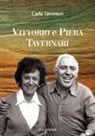 Carla Tavernari - Vittorio e Piera Tavernari