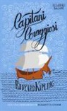 Rudyard Kipling - Capitani coraggiosi