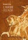 Mariangela Cerrino - Il margine dell'alba