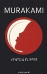 Haruki Murakami - Vento & flipper