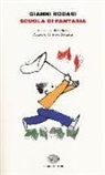 Gianni Rodari, C. De Luca - Scuola di fantasia
