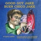 Mark Torres, Yana Murashko - Good Guy Jake