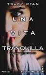 Ryan Tracy - Una vita tranquilla