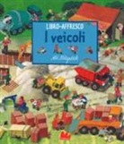 Ali Mitgutsch - I veicoli. Libro affresco