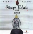 Manuela Monari, M. Trimboli, Manuela Trimboli - Principe elefante cerca sposa