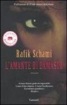 Rafik Schami - L'amante di Damasco