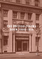 Jon Burrows - The British Cinema Boom, 1909-1914