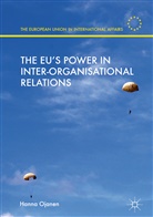 Hanna Ojanen - The EU's Power in Inter-Organisational Relations