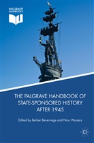 Berbe Bevernage, Berber Bevernage, WOUTERS, Wouters, Nico Wouters - The Palgrave Handbook of State-Sponsored History After 1945