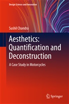 Sushil Chandra - Aesthetics: Quantification and Deconstruction