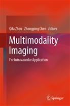 Chen, Chen, Zhongping Chen, Qif Zhou, Qifa Zhou - Multimodality Imaging