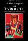 Luciana Pedirota, Emilia Stanghi - Il libro completo dei tarocchi
