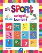 Alberto Bertolazzi, E. De Pieri - Gli sport spiegati ai bambini