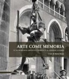 M. Nezzo - Arte come memoria. Il patrimonio artistico veneto e la Grande Guerra