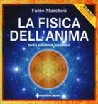 Fabio P. Marchesi - La fisica dell'anima