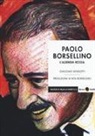 Giacomo Bendotti - Paolo Borsellino. L'agenda rossa